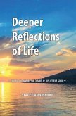 Deeper Reflections of Life (eBook, ePUB)