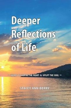 Deeper Reflections of Life (eBook, ePUB) - Berry, Stacey Ann
