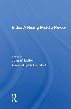 India: A Rising Middle Power (eBook, PDF) - Mellor, John W.