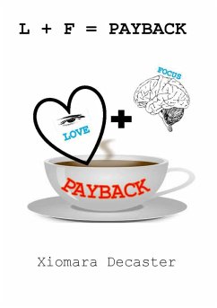Cover Love + Focus = PAYBACK (eBook, ePUB)