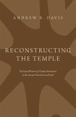 Reconstructing the Temple (eBook, ePUB)