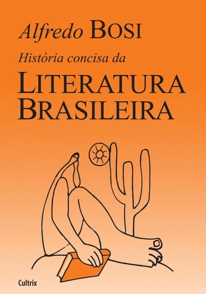 História concisa da Literatura Brasileira (eBook, ePUB) História concisa da Literatura Brasileira (eBook, ePUB)