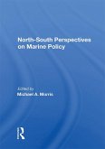 North-South Perspectives on Marine Policy (eBook, ePUB) North-South Perspectives on Marine Policy (eBook, ePUB)