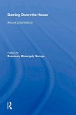 Burning Down The House (eBook, PDF) Burning Down The House (eBook, PDF)