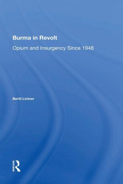 Burma In Revolt (eBook, PDF) - Lintner, Bertil