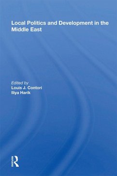 Local Politics and Development in the Middle East (eBook, PDF)