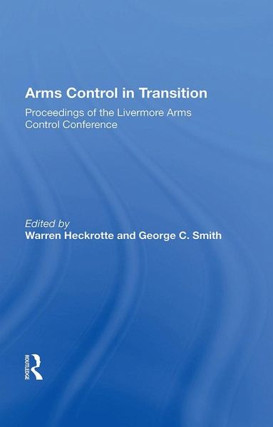 Arms Control In Transition (eBook, PDF) Arms Control In Transition (eBook, PDF)