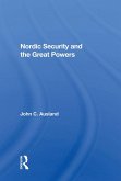 Nordic Security And The Great Powers (eBook, PDF)