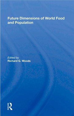 Future Dimensions Of World Food And Population (eBook, ePUB)