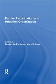 Farmer Participation and Irrigation Organization (eBook, ePUB)