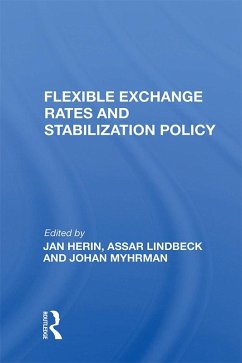 Flexible Exchange Rates (eBook, PDF) - Herin, Jan Flexible Exchange Rates (eBook, PDF) - Herin, Jan