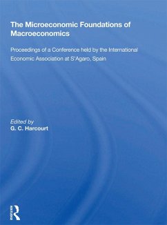 The Microeconomic Foundations of Macroeconomics (eBook, PDF) - Harcourt, G. C.