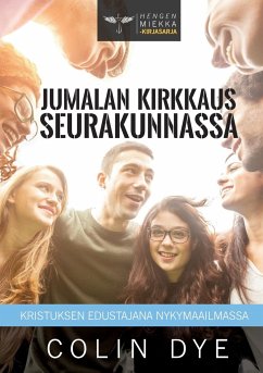 Jumalan kirkkaus seurakunnassa - Dye, Colin