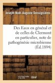 Des Eaux En Général Et de Celles de Clermont En Particulier, Critique de Pathogénésie Microbienne