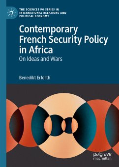 Contemporary French Security Policy in Africa (eBook, PDF) - Erforth, Benedikt