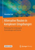 Alternative Routen in komplexen Umgebungen (eBook, PDF)