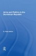 Arms And Politics In The Dominican... - Bild 1