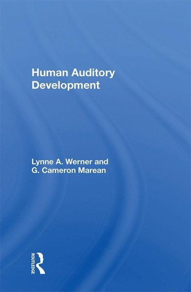 Human Auditory Development (eBook, PDF)