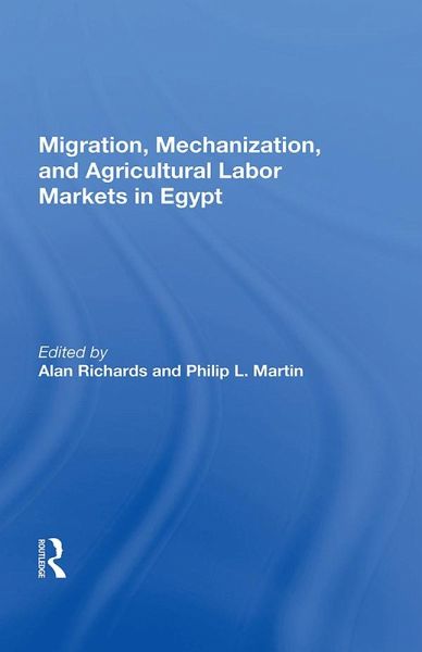Migration, Mechanization, and Agricultural Labor Markets in Egypt (eBook, ePUB)