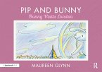 Pip and Bunny (eBook, PDF)