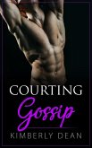 Courting Gossip (The Courting Series, #5) (eBook, ePUB)