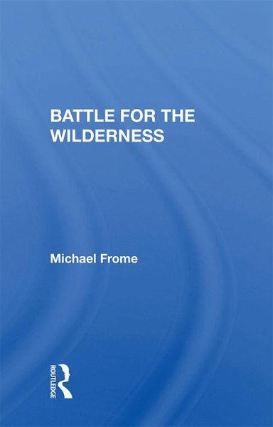 Battle For The Wilderness (eBook, PDF)
