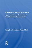 Building A Peace Economy (eBook, PDF)