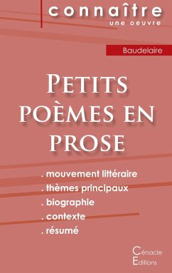 Fiche de lecture Petits poèmes en prose de Baudelaire (Analyse littéraire de référence et résumé complet) - Baudelaire, Charles