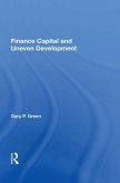 Finance Capital and Uneven Development (eBook, ePUB)