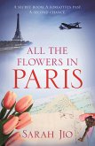 All the Flowers in Paris (eBook, ePUB) All the Flowers in Paris (eBook, ePUB)