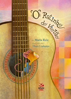 Ratinho do Violão (eBook, ePUB) - Reis, Marta