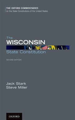 The Wisconsin State Constitution (eBook, ePUB) - Miller, Steve; Stark, Jack