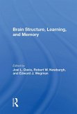 Brain Structure, Learning, And Memory (eBook, ePUB)
