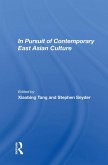 In Pursuit Of Contemporary East Asian Culture (eBook, PDF)