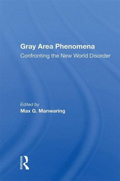 Gray Area Phenomena (eBook, ePUB) - Manwaring, Max G.