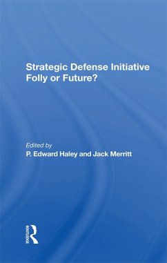 Strategic Defense Initiative (eBook, ePUB) - Haley, P. Edward; Merritt, Jack; Needler, Martin C