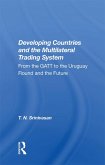 Developing Countries And The Multilateral Trading System (eBook, ePUB)