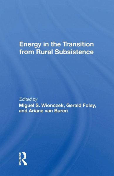 Energy In The Transition From Rural Subsistence (eBook, PDF) Energy In The Transition From Rural Subsistence (eBook, PDF)