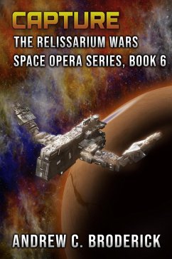 Cover Capture: The Relissarium Wars Space Opera Series, Book 6 (eBook, ePUB)