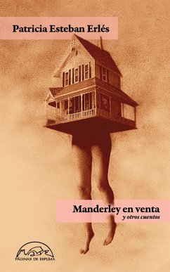 Manderley en venta y otros cuentos (eBook, ePUB) - Esteban Erlés, Patricia