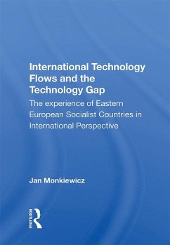 International Technology Flows and the Technology Gap (eBook, PDF) - Monkiewicz, Jan