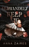 Keep Me - Verwandelt