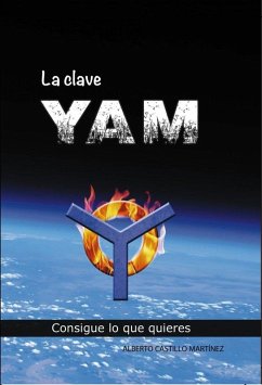 La clave YAM - Martínez Castillo, Alberto