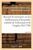 Recueil de Mémoires Sur Les Établissemens d'Humanité, Vol. 4, Mémoires N° 6, 9, 13