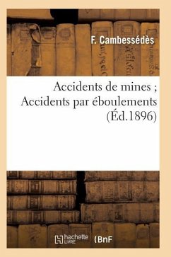 Cover Accidents de Mines Accidents Par Éboulements