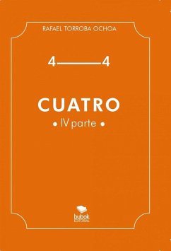 Cuatro (Parte IV) - Rafael Torroba