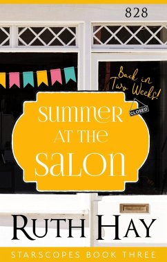 Summer at the Salon (Starscopes, #3) (eBook, ePUB) - Hay, Ruth