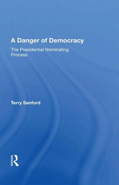 A Danger Of Democracy (eBook, ePUB) - Sanford, Terry