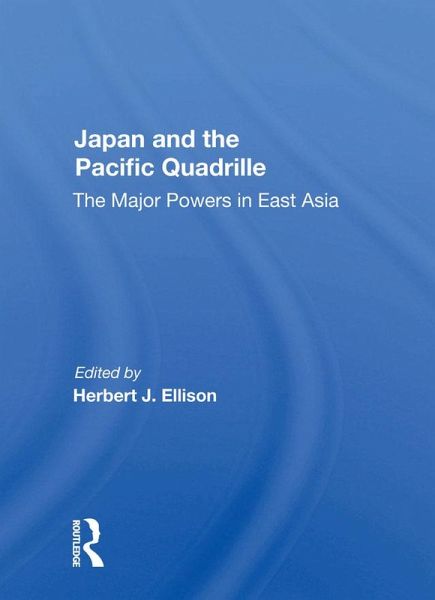 Japan and the Pacific Quadrille (eBook, PDF) Japan and the Pacific Quadrille (eBook, PDF)