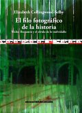 El filo fotográfico de la historia (eBook, ePUB)